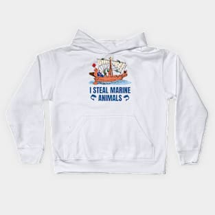 I Steal Marine Animals Kids Hoodie